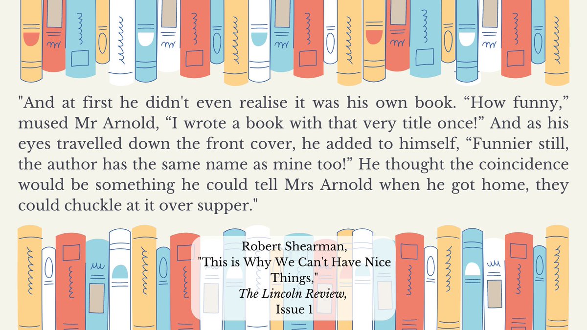 .<a href="/ShearmanRobert/">Robert Shearman</a>’s #ShortStory “This is Why We Can’t Have Nice Things” featured in Issue 1 of #TheLincolnReview. Read it here: lincolnreview.org/rshearman. Have some #FlashFiction you want to see in our next issue? Submit to us here: lincolnreview.submittable.com/submit