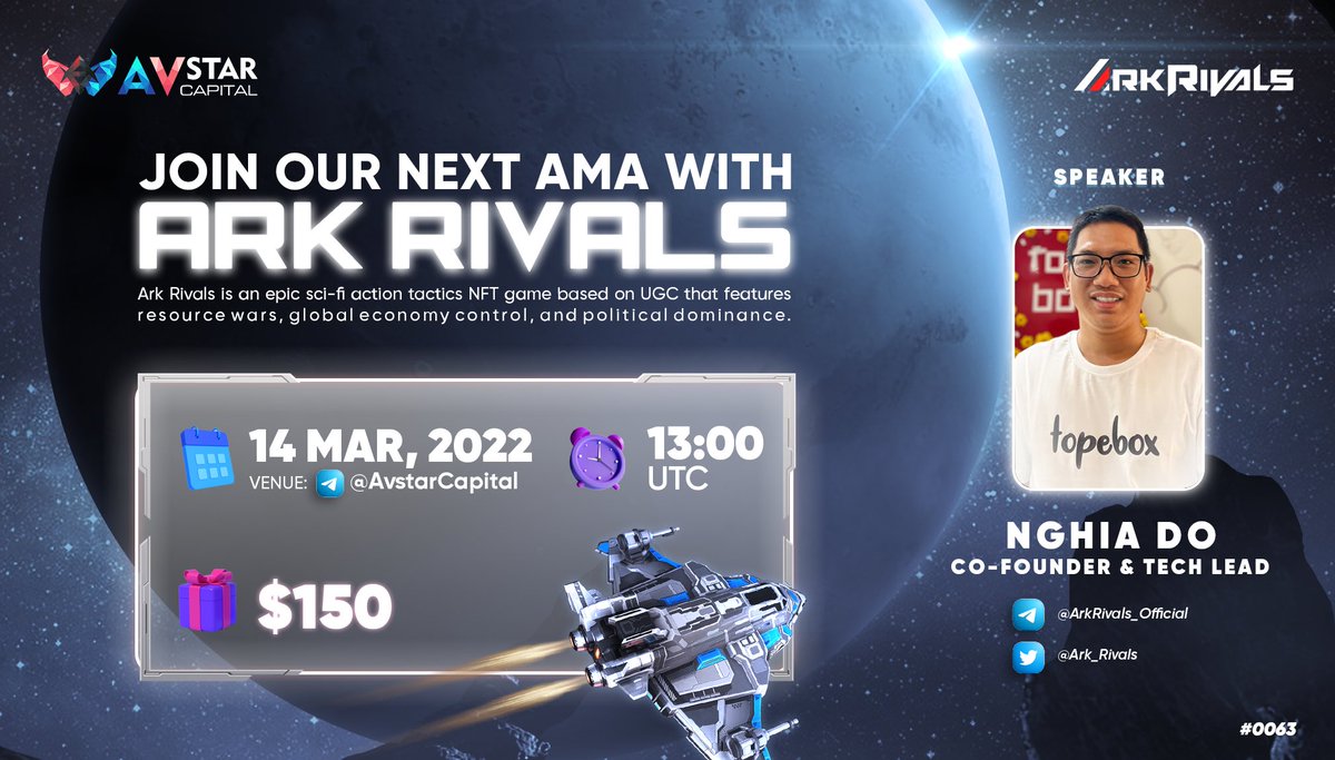 AvStarCapital's tweet photo. 📢🚨AMA ANNOUNCEMENT🚨📢
🔥We are pleased to host an AMA session with @Ark_Rivals 🔥

📅 13:00 UTC / 14 March 2022 
🏠 Venue: https://t.co/UTR2UEEbPk
🤵 Speaker : Nghia Do - CEO Ark Rivals, Co-founder &amp; Tech lead Topebox
🎁 Rewards : $150
 
👇 Submit your question here https://t.co/2W3CrupW47