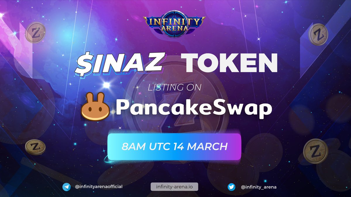 infinity_arena's tweet photo. 🚀 $INAZ LISTING ANNOUNCEMENT! 

As our #Zeronium token pubic sale has come to an end w/ smashing success, $INAZ token will be listed on @PancakeSwap! 

⏰Listing time: 8AM UTC, 14 Mar 2022 
💥Trading pair: $INAZ- $BNB 

Turn on notifications &amp; get ready for the wild ride coming! https://t.co/zkwyq4LoiF