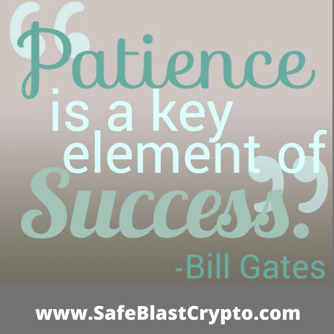 Patience to work. Patience to work