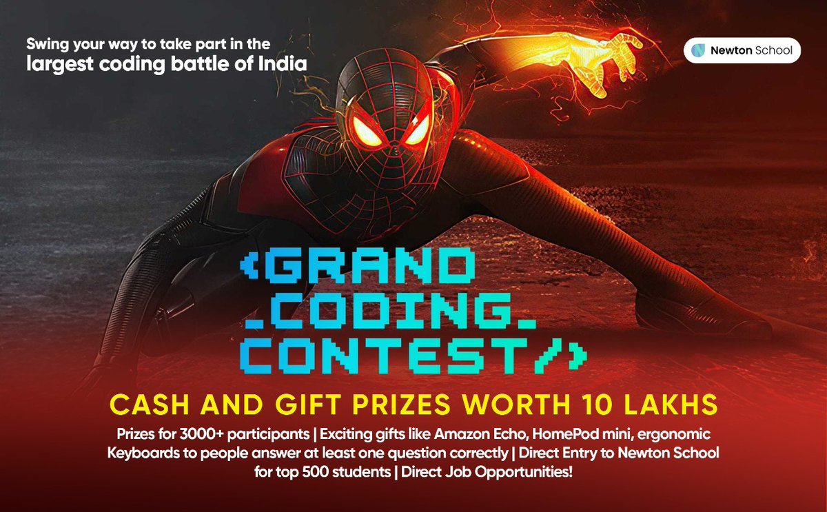 No Way Home" for our favorite Spiderman Until he solves the Coding Mystery at our very own The Grand Coding Contest Presented by Newton School🤩. 

Eligibility- Open to All
Date of Contest: 31st MARCH 2022 (THUR)

💡 REGISTER NOW-bit.ly/NS-GNDU