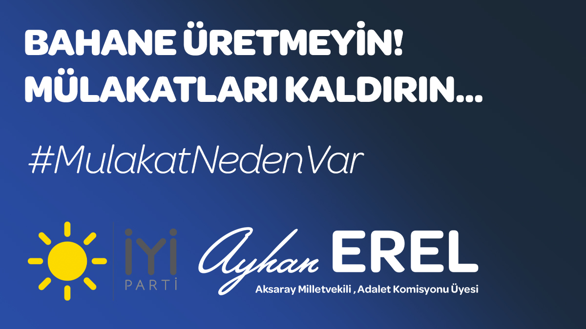 BAHANE ÜRETMEYİN!
MÜLAKATLARI KALDIRIN...

#MulakatNedenVar