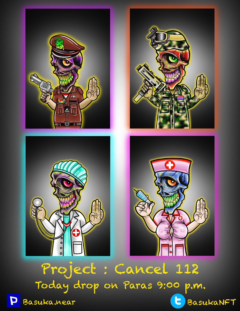 BasukaNFT's tweet image. New drop !! 🔥🔥
New collection  : Cancel 112
Drop on paras 9:00 p.m.

paras.id/basuka.near/co…
#NFTTHAILAND #NFTCommmunity #NFTartist #NFTartwork #NFTdrops #NFTTHAILAND #NFTThaicommunity #NFTcollections #NFTJapan #NFTMarketplace #NFTMarketplace #NFTs #NFTcollections