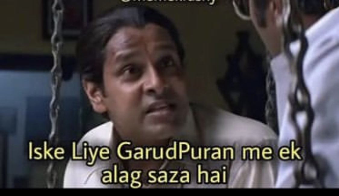wtfzeon's tweet photo. @Grlwithdimples Iske  Liye GarudPuran me ek
alag saza hai https://t.co/0XtwD3rs7c