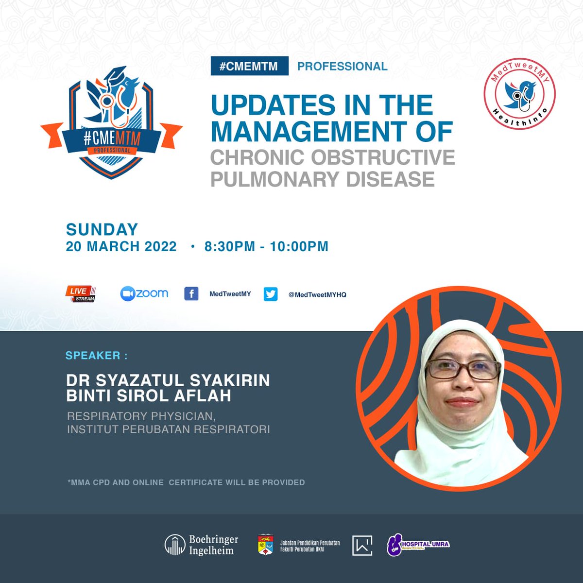 MedTweetMYHQ's tweet photo. Hi there,
You are invited to a Zoom webinar.
When: Mar 20, 2022 08:30 PM Kuala Lumpur
Topic: Updates in the management of COPD
Register in advance for this webinar:
https://t.co/M5OSbndi2h https://t.co/BnQQaNCGul