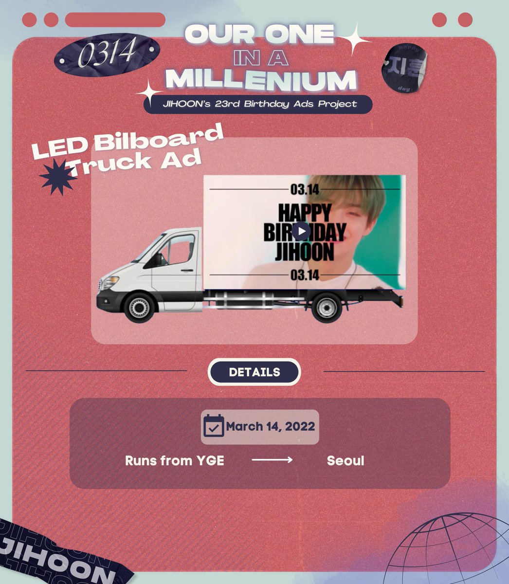 𝑶𝒖𝒓 𝑶𝒏𝒆 𝑰𝒏 𝑨 𝑴𝒊𝒍𝒍𝒆𝒏𝒏𝒊𝒖𝒎❤️‍🔥
𝗘𝘃𝗲𝗻𝘁 𝗜𝗜𝗜

An LED Truck Ad to congratulate #JIHOON’s birthday is ready to run tomorrow!

📅 14/3/22
📍YG Ent - Seoul
⏰ 1PM - 9PM KST

Kindly take a photo and mention us with  #천년돌지훈이데이 if you see it!

#OOIAMProject