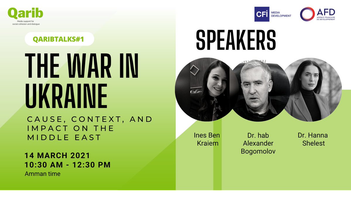 🎙 JOIN our #Qaribtalks #1 🔵Title: The war in #Ukraine: Cause, context, and impact on the Middle East 📆 14.3.2022 🕐 10:30-12:30 Amman time 🔗 Register: bit.ly/3w2xMv6 #qaribmedia @CFImedias @AFD_MidEast @AFD_en