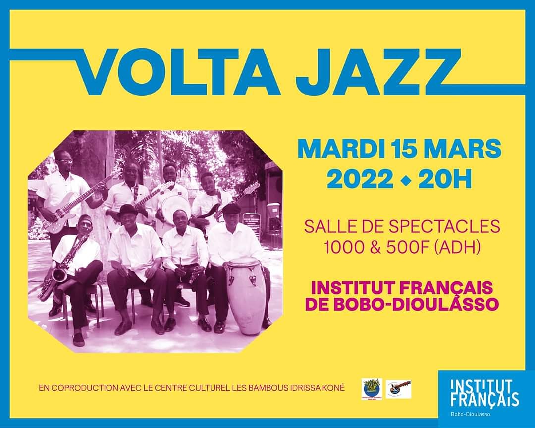 Commençons la semaine en #musique à l'Institut français de Bobo avec un grand concert du groupe mythique VOLTA JAZZ, mardi 15 mars à 20h, en coproduction avec le Centre culturel Les Bambous Idrissa Koné 🎷