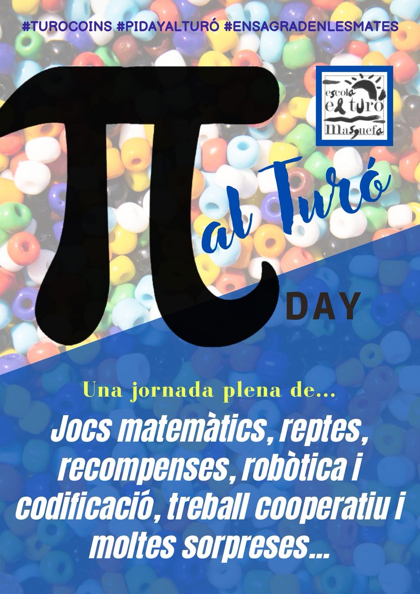 escola_turo's tweet photo. 📣El 14/3 a l'escola celebrem el PIday, una jornada plena de jocs matemàtics, reptes, recompenses, robòtica i codificació, treball cooperatiu  i moltes sorpreses. #ensagradenlesmates #pidayalturo #turocoins #piday2022 @innovamat_cat https://t.co/QpW0oExSlG