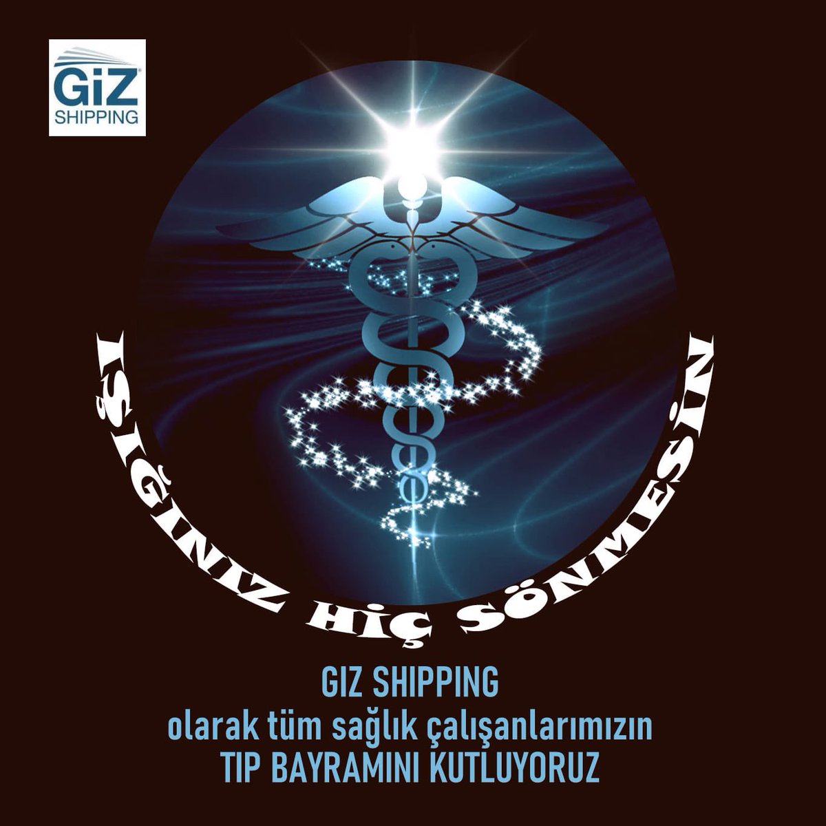 #tıpbayramı #kutluolsun #gizshippinpagency