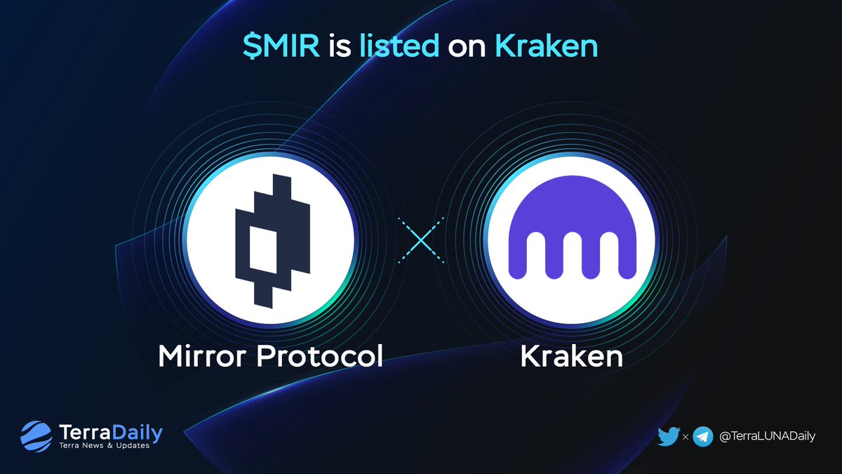 🎉Good new: $MIR is listed on <a href="/krakenfx/">Kraken</a>

🔥 <a href="/krakenfx/">Kraken</a> is a United States-based cryptocurrency exchange and bank, founded in 2011. Kraken provides trading between cryptocurrency and fiat currencies.

👉Trade now: kraken.com

#TERRA #LUNATICS <a href="/mirror_protocol/">Mirror Protocol</a>