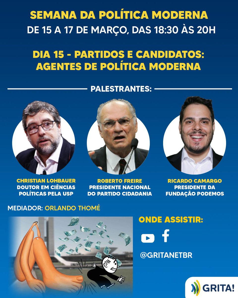 GritaNetBr's tweet photo. Inspirado no centenário da Semana de Arte Moderna, o GRITA! apresenta o evento online SEMANA DA POLÍTICA MODERNA, que tem o objetivo de incentivar eleitores, candidatos e partidos a romperem o círculo vicioso da política brasileira. Agende-se! De 15 a 17 de março, às 18:30h. 🆙🆙 https://t.co/P14TH7DyY0