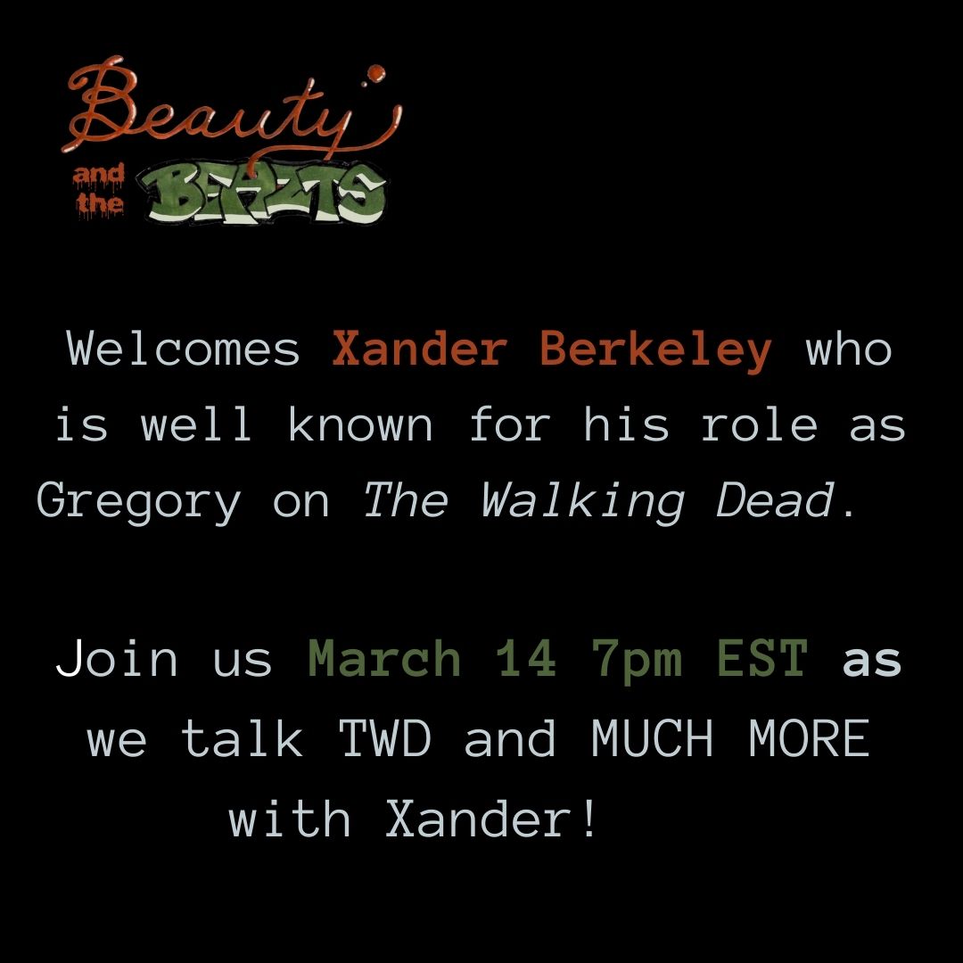 BeautyNBeazts's tweet photo. You ask and we deliver! Our next guest will be @xanderberkeley Mon. March 14, 7pm ET. Join us in the LIVE chat as we talk with Xman! #TWD #XanderBerkeley #TWDFamily #TWDPodcast #Podcast 
Click link to set your reminder so you don't miss out! Please RT! 
https://t.co/Kkqg56BA7i https://t.co/GZ1qJBQvz2