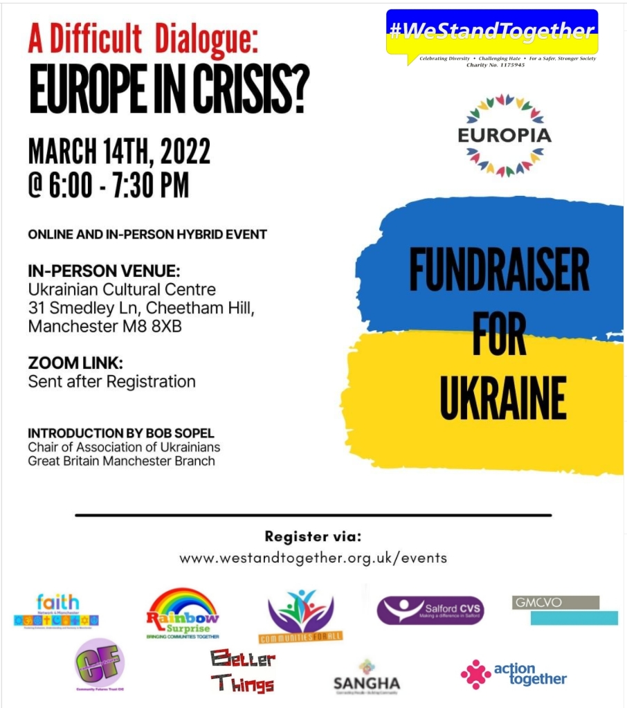 WeStandTogether's tweet photo. Monday Evening - 'Europe in Crisis?' #DifficultDialogue.
Arranged at short notice to be held at the Ukrainian Cultural Centre, Cheetham Hill.
Register via https://t.co/9I8l6AwqS0, where you can also donate to support Ukrainans in need.
@EuropiaMcr @FN4M @gmcvo @Communities4All https://t.co/mwt1dYMUiJ