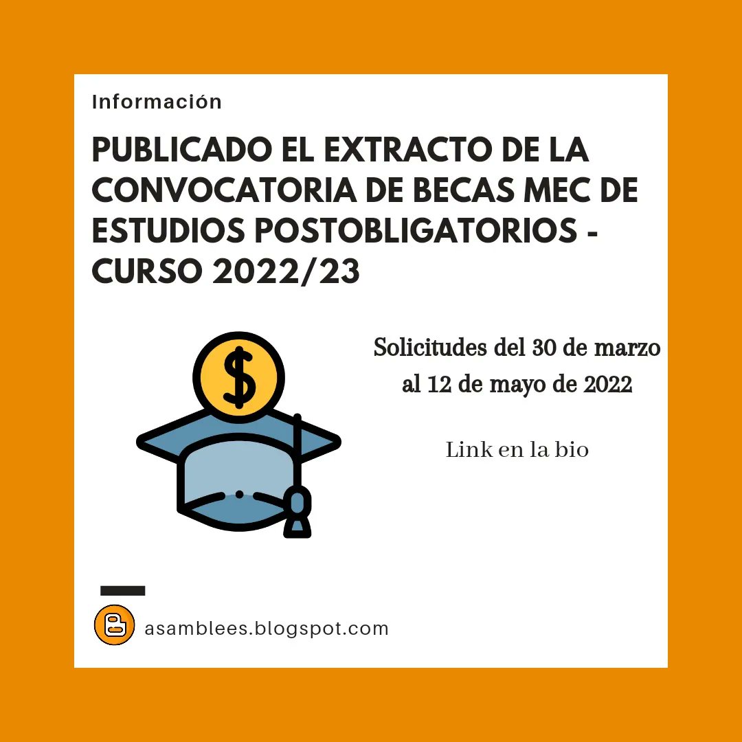 Asamblees's tweet photo. Publicado en el BOE el extracto de la convocatoria de becas de carácter
general para el curso académico 2022-2023, para estudiantes que
cursen estudios postobligatorios.

Las solicitudes se realizarán entre el 30 de marzo y el 12 de mayo de 2022. https://t.co/seAQZ3yua0