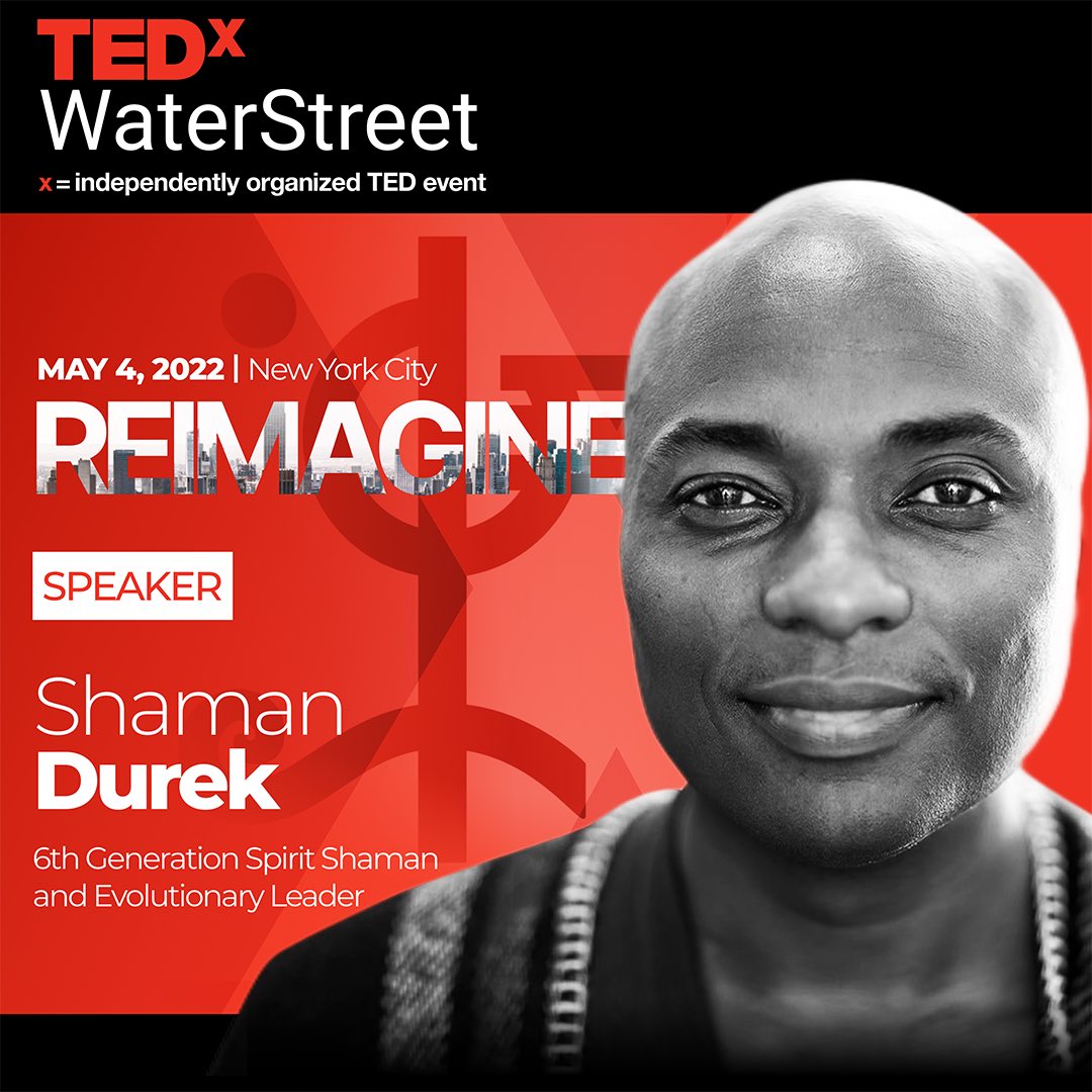tedxwaterstreet's tweet photo. We're excited to introduce @ShamanDurek , 6th generation shaman and evolutionary leader as a speaker for our #REimagine conference on May 4, 2022 in New York City.
#TEDxWaterStreet #REIMAGINE #shamandurek #spirithacking #shaman #tedx https://t.co/1jhwAPuNoh