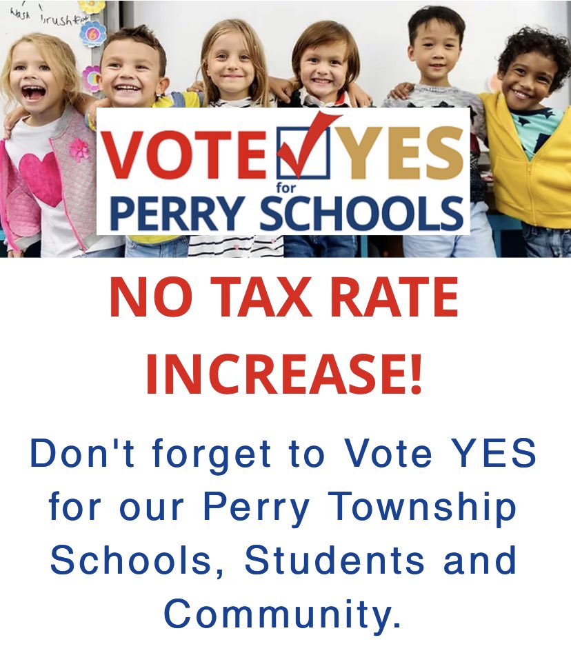 Everyone is invited to the Vote YES for Perry Schools Kickoff Event on Wednesday, March 16 at 4:30pm at Indiana Chin Baptist Church (8528 Madison Ave).  Come see the exciting things planned for the campaign and volunteer to help.