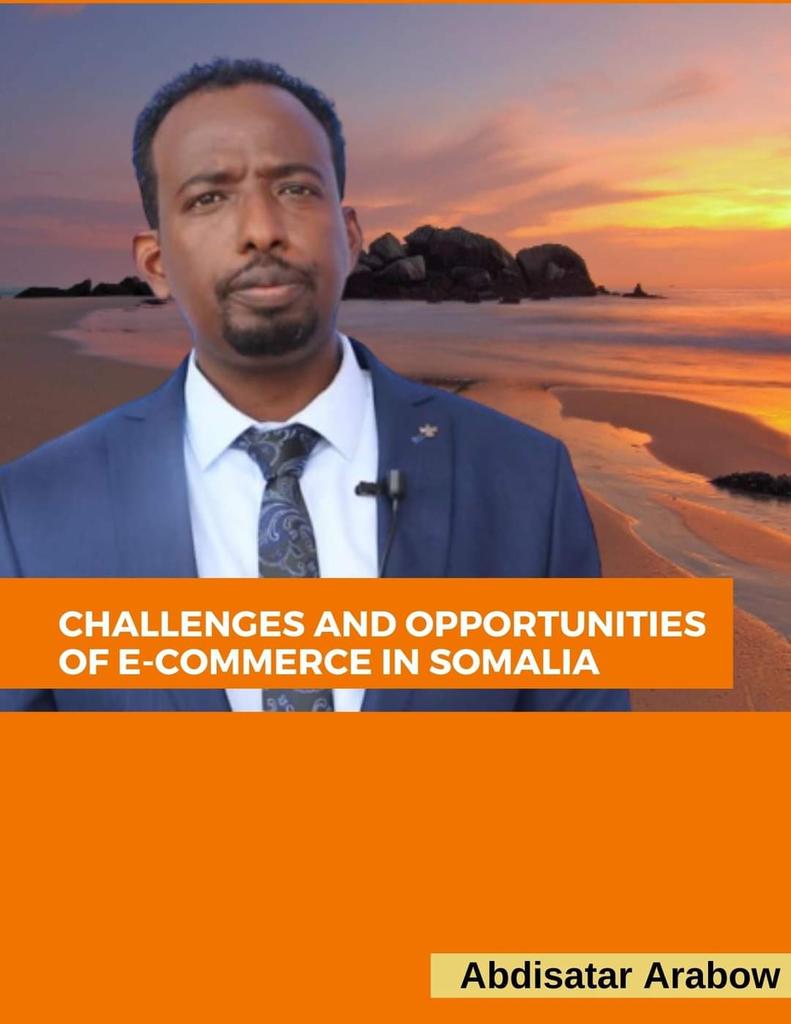 AbdisatarArabow's tweet photo. This article provides information about "Challenges and Opportunities of E-Commerce in Somalia". Click here
https://t.co/yVeRYpiM9E
#article
#sharethispost
#ReadArticle https://t.co/iBGl809xNf