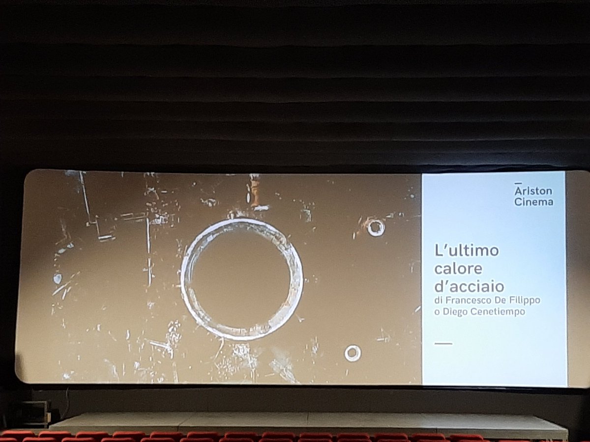 L'ultimo calore d'acciaio. Oggi al cinema Ariston a Trieste. E si replica martedì sera.