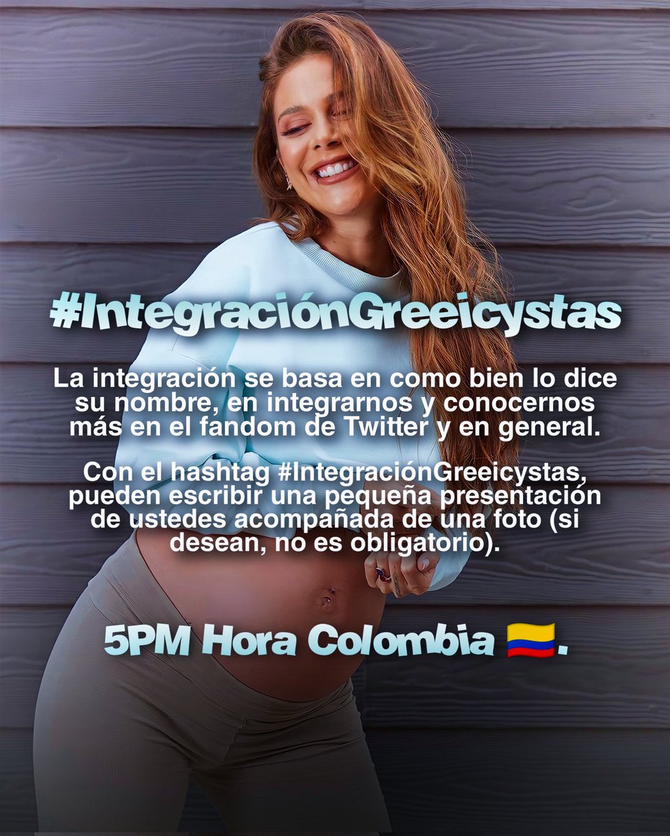 greeicyluvin's tweet photo. HOY! #IntegraciónGreeicystas a las 5PM hora Colombia 🇨🇴.

Un comienzo para hacer que el fandom de Greeicy aquí en tw se empiece a sentir 💪🏻 https://t.co/bK1q0hJqDs