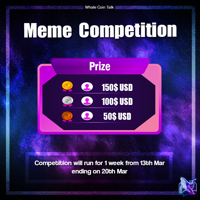 WhaleCoinTalk's tweet photo. WCT MEME CONTEST TIME! 🐳

Requirements:

✅Like, RT this post 
✅Post your meme on Twitter or https://t.co/doOnYCvXRw
✅Tag @WhaleCoinTalk and 3 friends
✅Use hashtags

 #Whalecointalk  #WCTmemes #BSC #BSCGems #Giveaway #crypto

🏆Rewards: $150,$100,$50 

⏳END: 20.03.2022 https://t.co/0POWt6qoSw