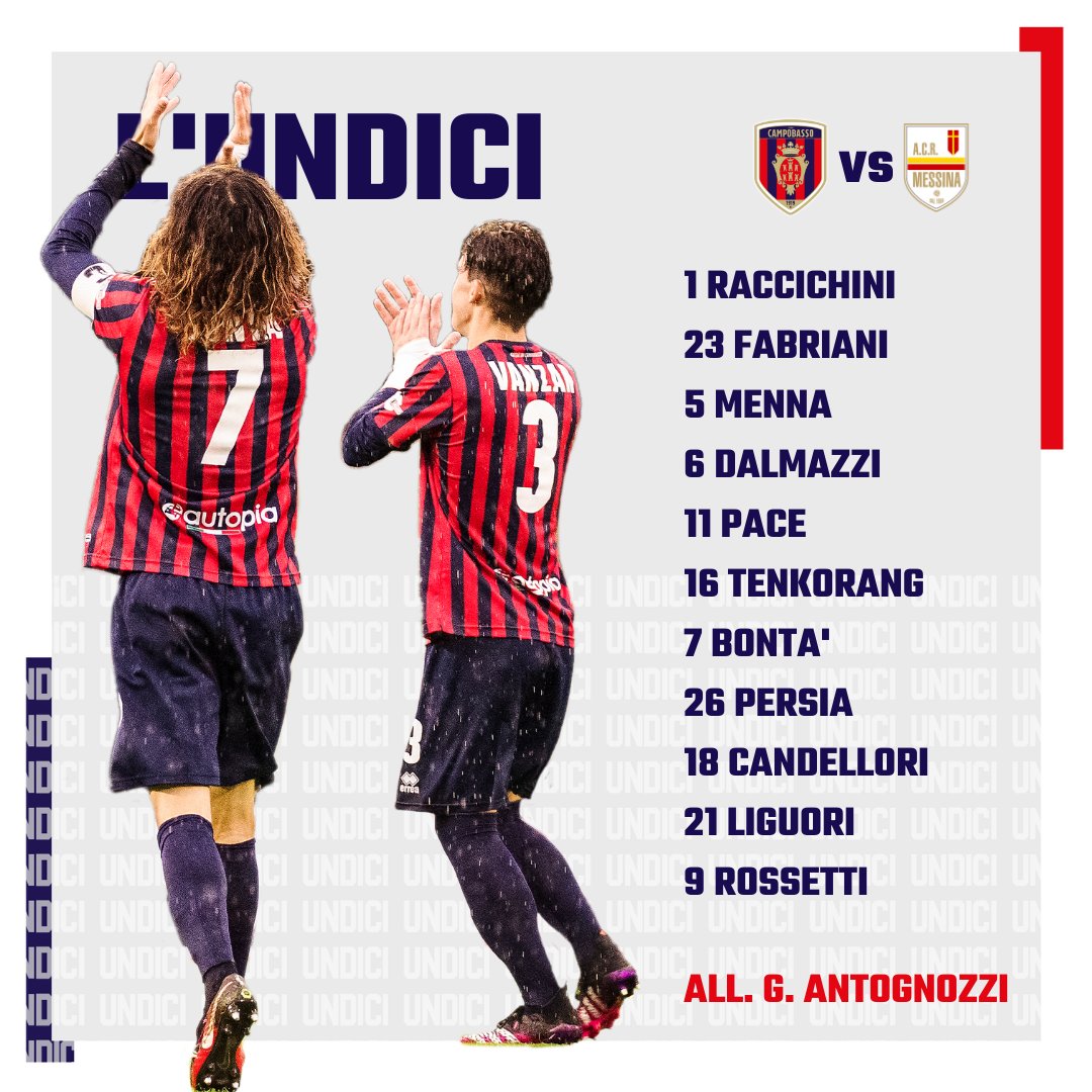 sscampobasso's tweet photo. L'undici titolare 👇 Starting XI
CAMPOBASSO vs MESSINA
#CAMMES

A disposizione: Coco, Sbardella, Vanzan, Nacci, Ladu, Martino, Di Francesco, Mekaj, Magri, Bolsius

⚖️ Arbitro: Petrella di Viterbo

#Campobasso #Messina #LegaPro https://t.co/oWcenJjBpY
