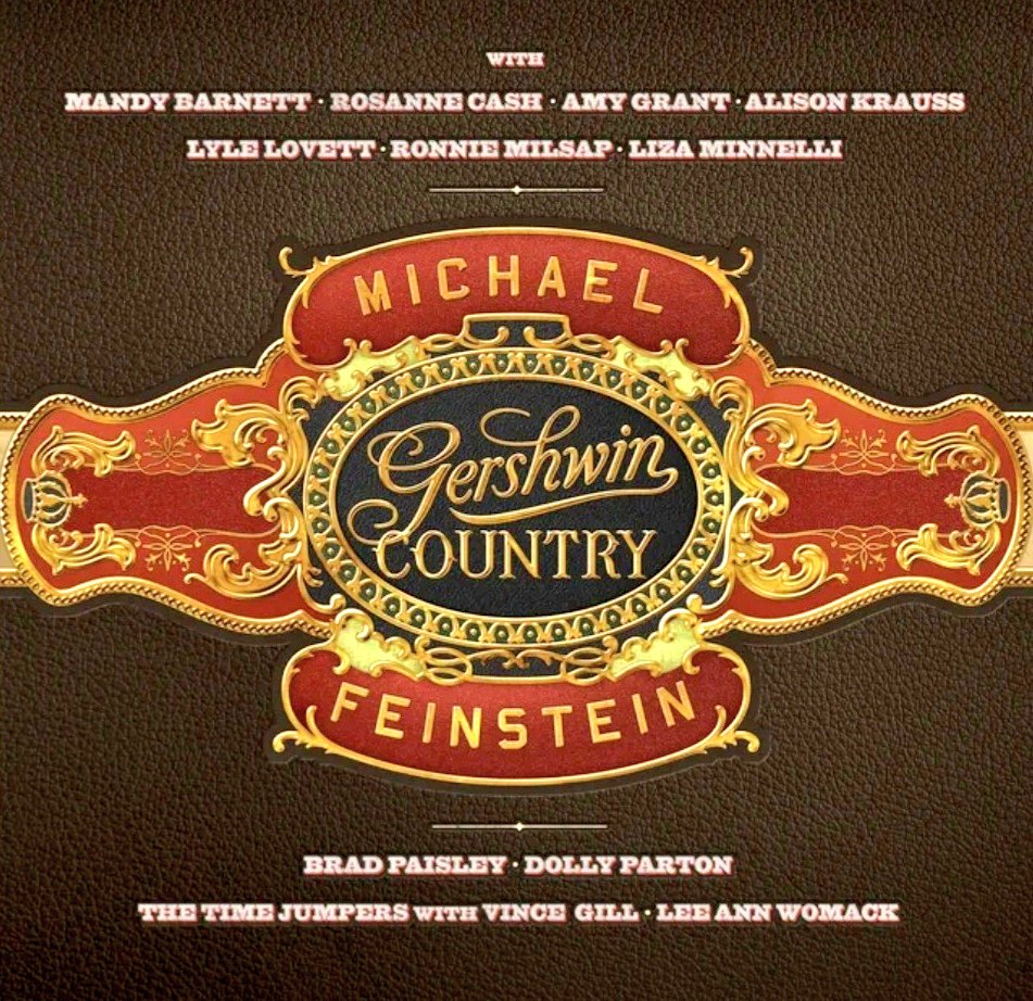 _ 

'Gershwin Country'

Michael Feinstein

&
Mandy Barnett
Rosanne Cash
Amy Grant
Alison Krauss
Lyle Lovett
Ronnie Milsap
Liza Minnelli
Brad Paisley
Dolly Parton
The Time Jumpers _ Vince Gill
Lee Ann Womack 
!!!

https://t.co/0Ws7LprQFq
_ https://t.co/HDRh9DYUD4