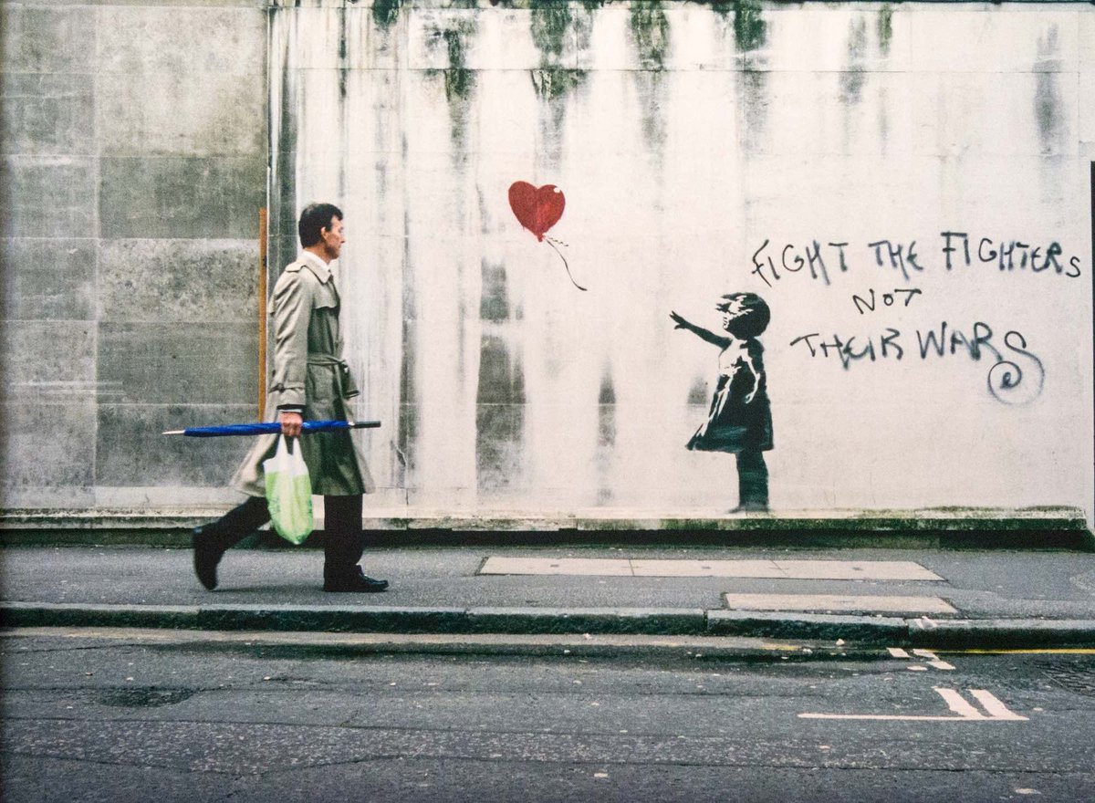 BourneMel's tweet photo. "Fight the fighters, not their wars"
#Banksy #girlwithballoon #StreetArt #peace #hope https://t.co/fafCH7hb5w