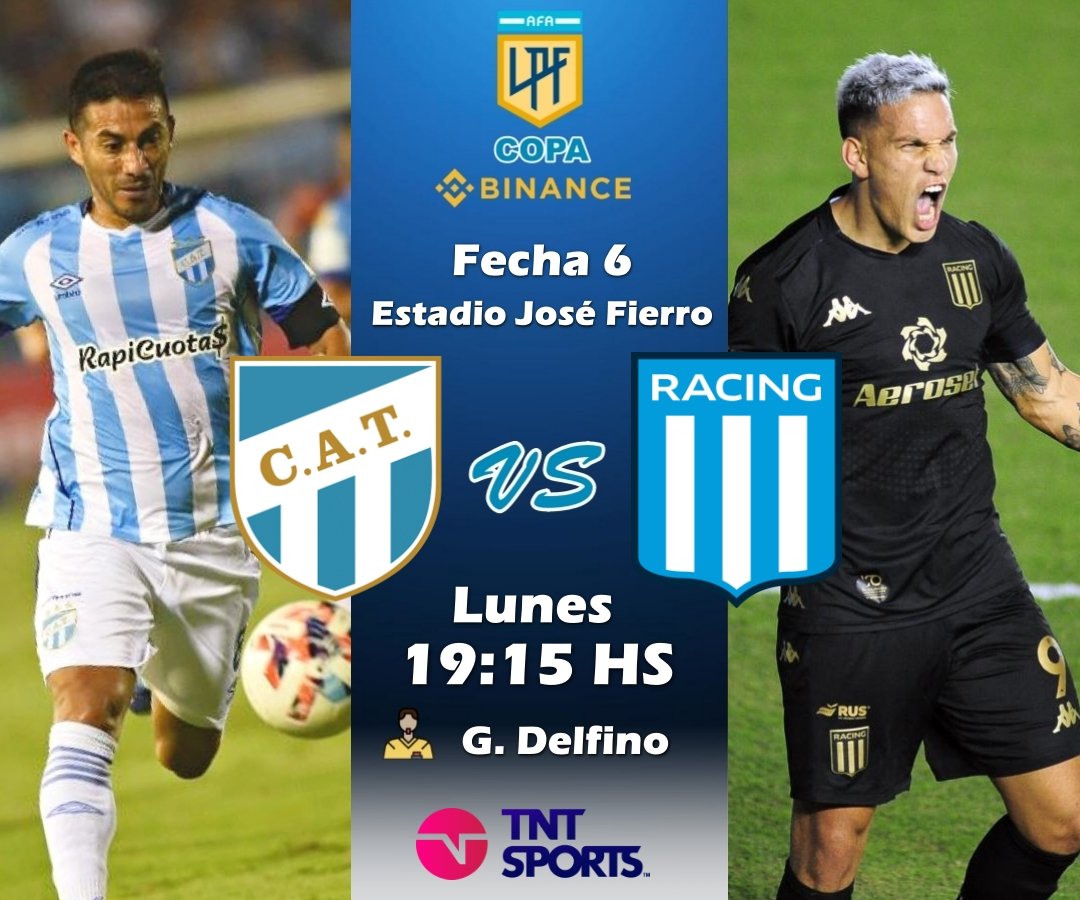 AtSomosTodos's tweet photo. [Copa Binance]

⚽️ PARTIDO : @ATOficial 🆚 @RacingClub
🏆 FECHA N°6
📆 Lunes 14/03
🕕 19:15 Horas
🏟 Monumental José Fierro
👨‍⚖️ Germán Delfino
📺 TNT Sports

#AtleticoTucuman #CopaBinance #RacingClub https://t.co/sP3LuE1uCZ