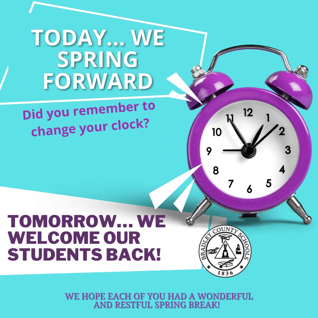 We hope everyone remembered to Spring Forward today! We can’t wait to welcome our teachers and students back tomorrow from a great Spring Break! Let’s finish this semester strong!