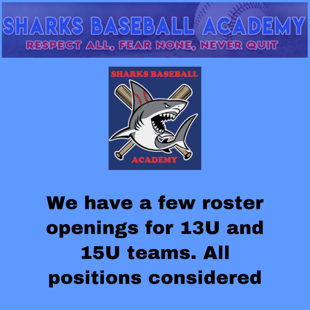 LI_Sharks's tweet photo. Roster openings, 13u all positions, 15U catcher https://t.co/aW0pgUvtZB