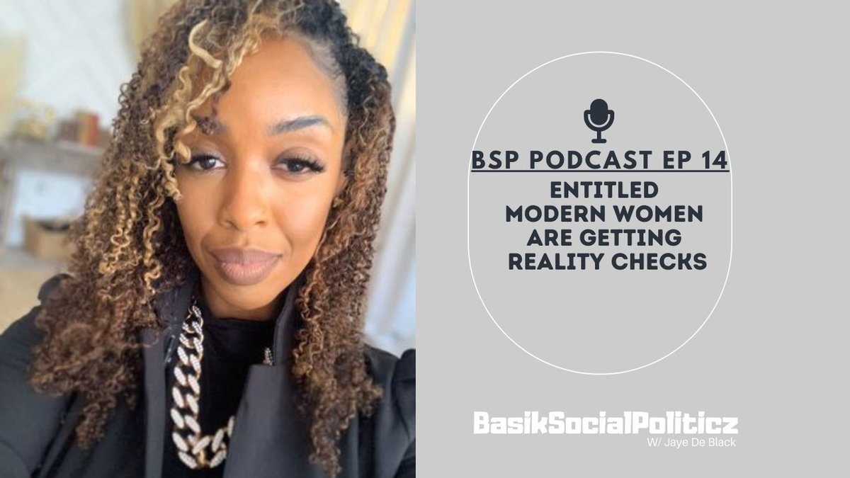 UnofficialJaye's tweet photo. 🚨*NEW* BSP Podcast EP 14: Entitled Modern Women Are Getting Reality Checks Featuring @FacesByPureness

LINK ===> https://t.co/ob9dwcGApS https://t.co/NiBsoxpzBL