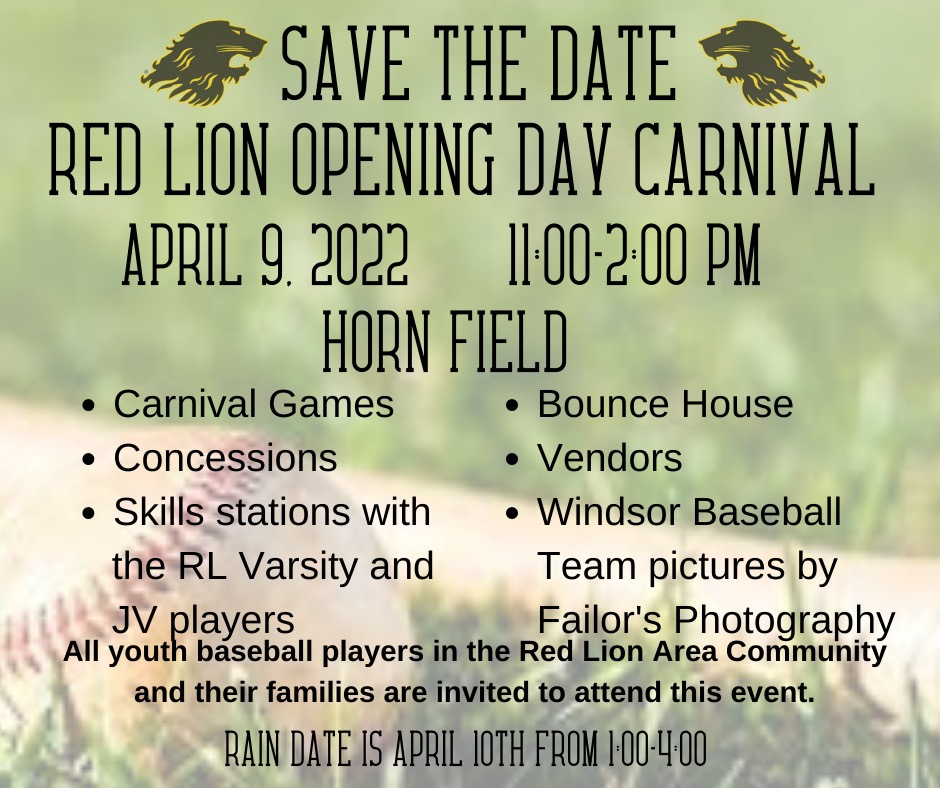 Opening Day Baseball Celebration &amp; Carnival
April 9 11A - 2P Horn Field
Open to all youth baseball players in the Red Lion Area Community.