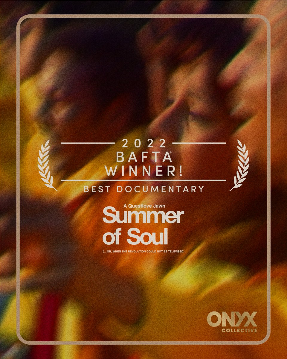 OnyxCollective's tweet photo. Congrats to @Questlove and the #SummerOfSoul team on winning Best Documentary at the #EEBAFTAs 🏆

#OnyxCollective https://t.co/j6y4x25ZEx