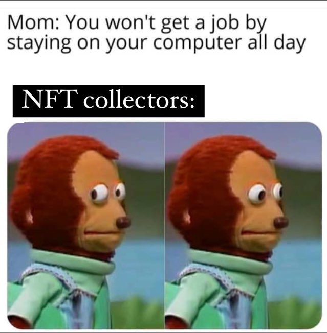 NFTmeera's tweet image. Sorry mom 🥲
#nftcollectors #nftmeme #nftmemes #nfts
