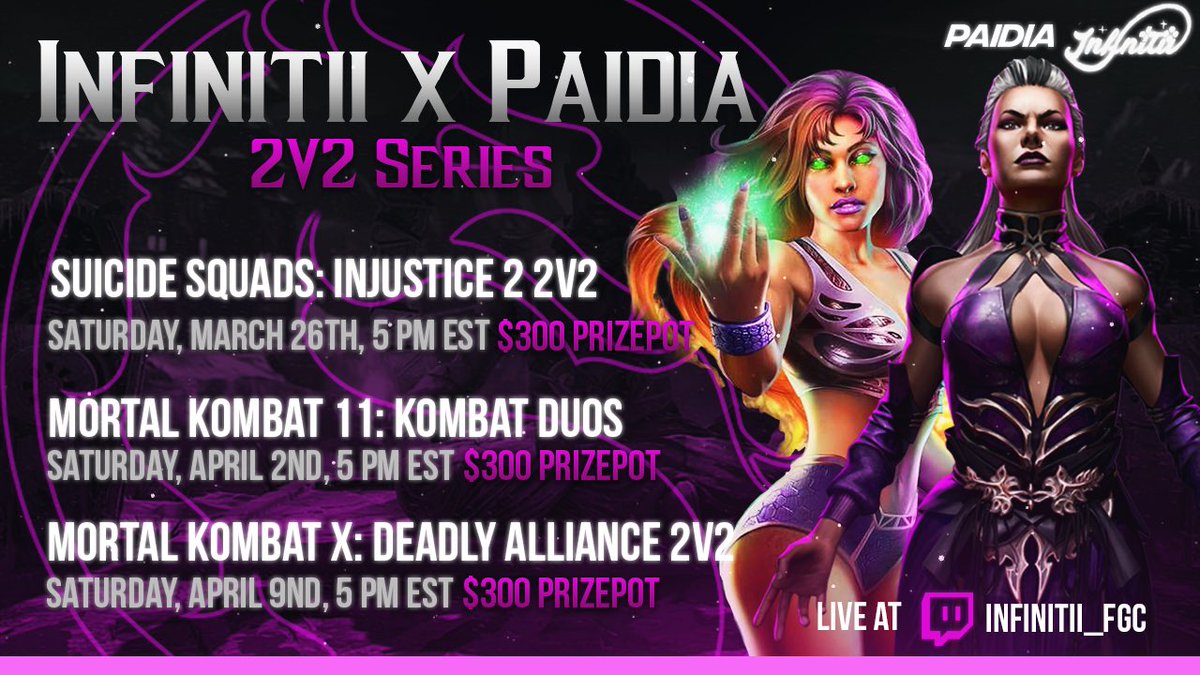 Excited to announce the 2V2 series! Sponsored by <a href="/PaidiaGaming/">Paidia Gaming</a> &amp; hosted by yours truly! 💕

All $300 pots, 1st &amp; 2nd get paid out!💰

Discord: discord.gg/cETnD2U

Reg for IJ2: paidiagaming.com/tournament/the…
Reg for MK11: paidiagaming.com/tournament/kom…
Reg for MKX: paidiagaming.com/tournament/dea…