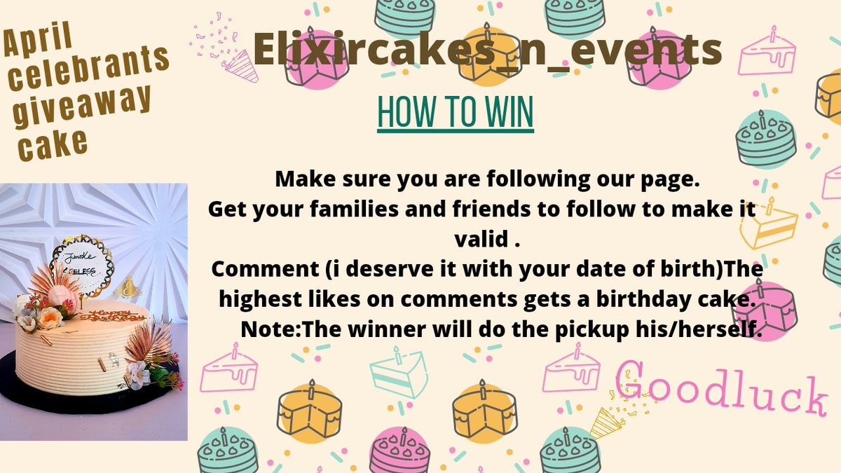elixircakeevent's tweet photo. Akure April celebrants are you ready? @elixircakes_n_events is giving you an opporturnity to win a birthday cake this coming April.Are you gamed? If yes follow the instructions on the post.Goodluck https://t.co/qCTWhi3fKa