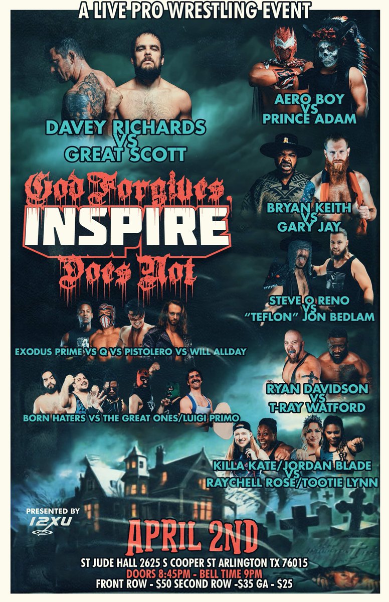 Inspirevictor's tweet image. NOW IT CAN BE TOLD!

INSPIRE A.D. presents GOD FORGIVES, INSPIRE DOES NOT, live from St. Jude’s Hall (2625 S. Cooper St.) in Arlington, Texas! Part of #TexasMania weekend!

Doors open at 8:45 PM with a 9:00 PM bell time!

🎟 TICKETS: eventbrite.com/e/inspire-ad-p…