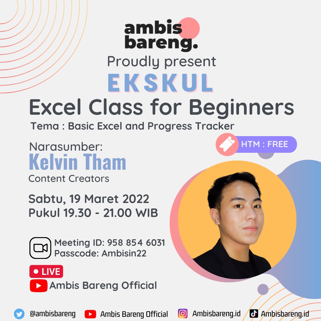 AmbisBareng's tweet image. Ekskul AmbisBareng proudly present "Excel Class for Beginners" 
AmbisBareng bakal open class Excel untuk pemula! Nanti kita bakal belajar bareng Kak Kelvin Tham seorang Content Creator Excel di TikTok nih!
Cek poster ini untuk info lebih lanjut!
#ExcelClass