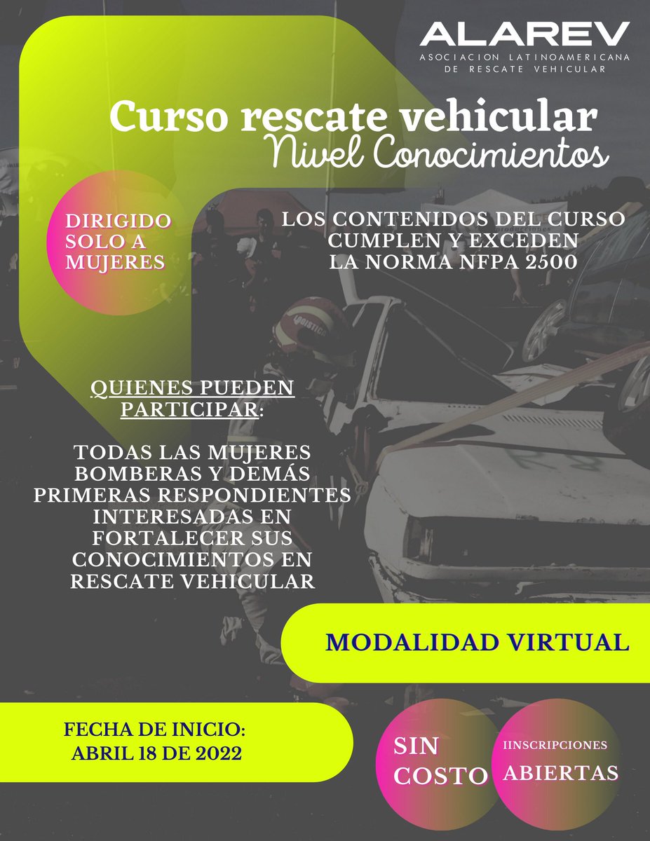 aalarev's tweet photo. Compartimos información sobre el Curso virtual en Rescate Vehicular nivel conocimientos.  El enlace de inscripción lo encuentra abajo en el hilo de la conversación. https://t.co/9kbM077Rii