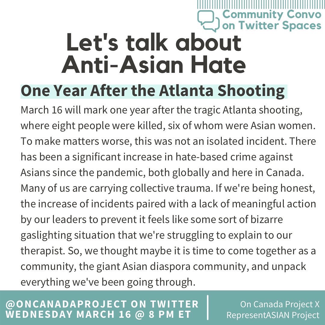 oncanadaproject's tweet photo. Let’s have a community conversation on #antiasianhate - join us! 

#SpacesHost  #cdnpoli #thisiscanada #aapi 

https://t.co/uWnzu4XUss https://t.co/oY7n7RgSqT