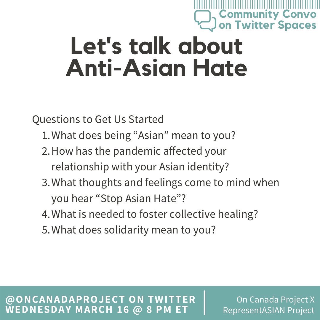oncanadaproject's tweet photo. Let’s have a community conversation on #antiasianhate - join us! 

#SpacesHost  #cdnpoli #thisiscanada #aapi 

https://t.co/uWnzu4XUss https://t.co/oY7n7RgSqT