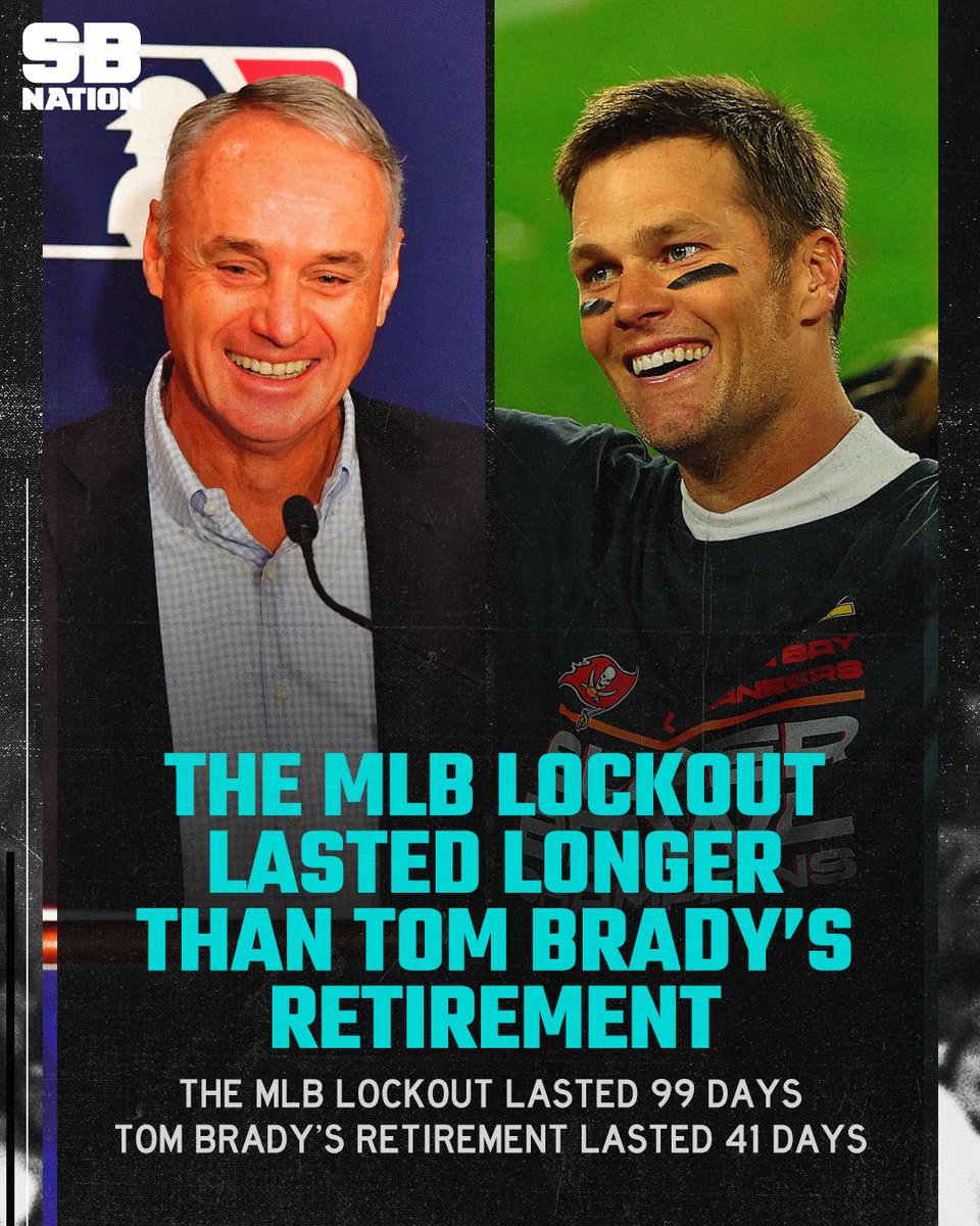 SBNation's tweet photo. The MLB lockout was 2.4 Tom Brady retirements https://t.co/OJgvKyU4sw