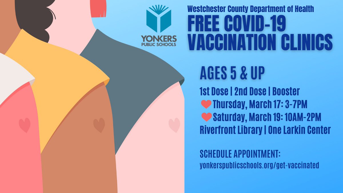 #YonkersPublicSchools is pleased to provide #free COVID-19 vaccination opportunities in collaboration with the <a href="/westchestergov/">Westchester Gov</a> Health Department &amp; @YonkersLibrary Thu 3/17 &amp; Sat 3/19 at Riverfront Library. 
➡️Schedule an appointment today! bit.ly/yps-get-vaxxed