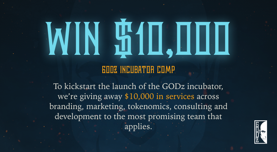 nft_godz's tweet photo. WIN A $10K INCUBATOR GRANT FOR YOUR PROJECT

Know an awesome project that deserves this? Share it with them! click “apply now” on our website for a chance to win: https://t.co/wvNKvha947 https://t.co/qVKPPHAHUD