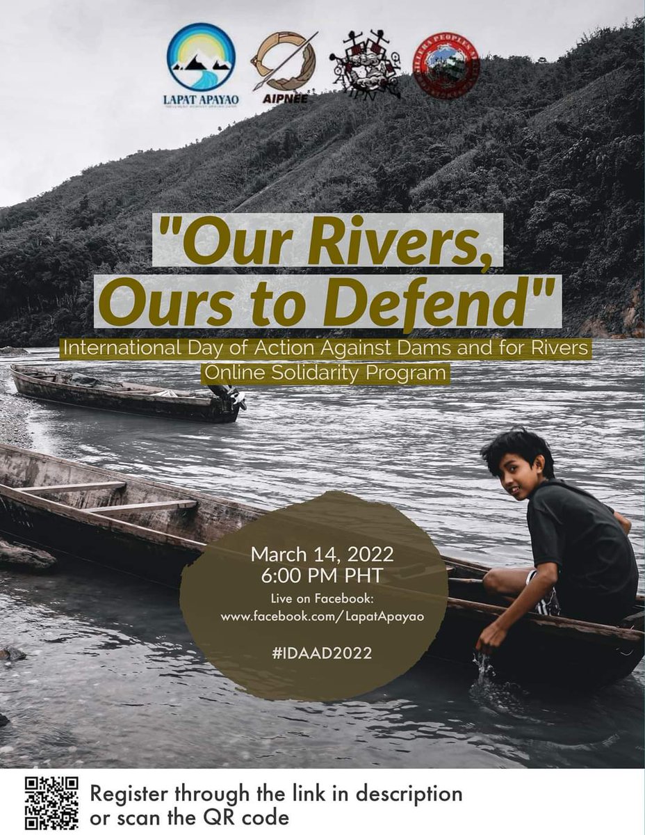 Join us in an online solidarity program as we participate in the International Day of Action for Rivers!

March 14, 2022 | 6:00 PM, Manila Time, via Zoom and Facebook Live.
Register here: forms.gle/iYkWVdJ7kF8HvA…

#LapatApayao
#SaveApayao
#NoToApayaoDams
#LetOurRiversFlowFreely