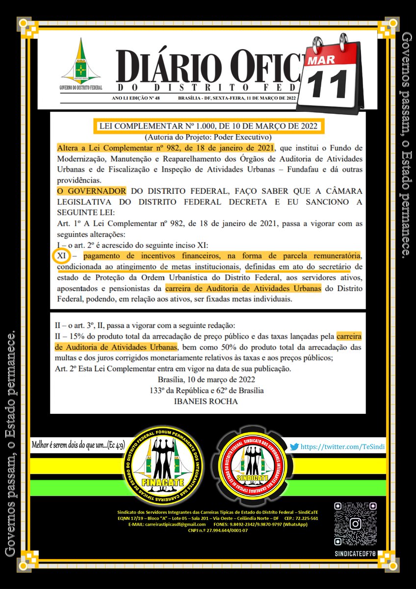 TeSindi's tweet photo. LEI PREVÊ "INCENTIVO FINANCEIRO" PARA AUDITORES-FISCAIS DA DF LEGAL

A LC n.º 1.000, publicada no DODF de 11/03/22, criou a possibilidade de Auditores-Fiscais da Sec. DF Legal receberem uma gratificação vinculada à produtividade arrecadatória do órgão.

(Fonte: DODF - 11/03/22) https://t.co/uHPzQBmU4l