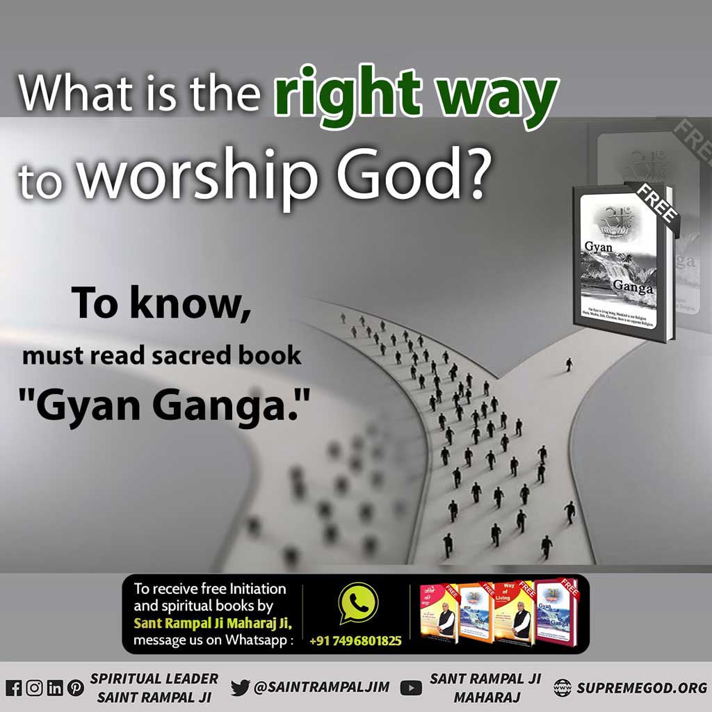 #GodMorningMonday
What is the Right Way to Worship God ? 
To know must read sacred Book 
"#Gyan_Ganga"