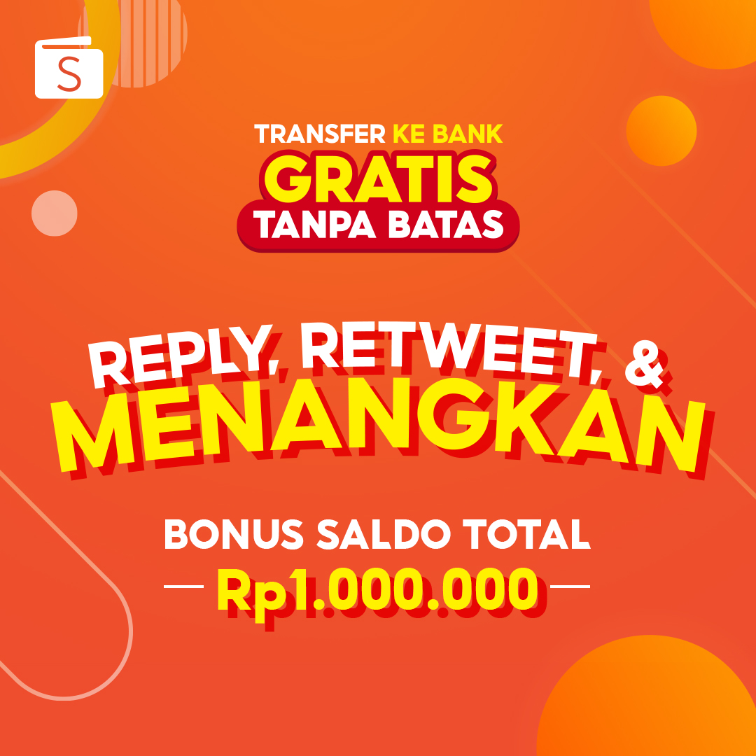 🧡GIVEAWAY SALDO SHOPEEPAY🧡

Ada yg mau dapetin Saldo TOTAL 1 JUTA utk 10 orang? Ikutan yuk!👇

1. Follow <a href="/ShopeePay_ID/">ShopeePay Indonesia</a>
2. Like &amp; RT
3. Reply tweet dgn buat kalimat yg menggunakan hashtag #ShopeePay &amp; #TransferBankGratis se-kreatif mungkin

Pengumuman tgl 26 MAR ya! Ditunggu~