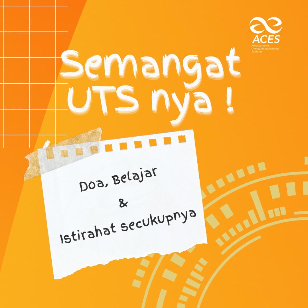 Halo ACES! Selamat melaksanakan Ujian Tengah Semester Genap 2021/2022. Bisa yuk, semangat ngerjain UTS-nya. Jangan lupa doa, belajar, dan istirahat yang cukup juga ya, semoga hasilnya memuaskan :)✨

#TheFewTheProud!
#ACESGENXII